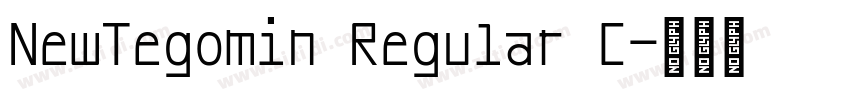 NewTegomin Regular C字体转换